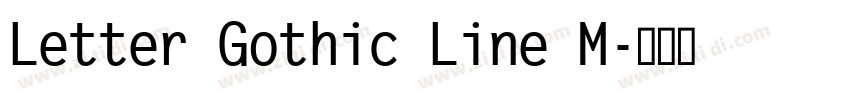 Letter Gothic Line M字体转换